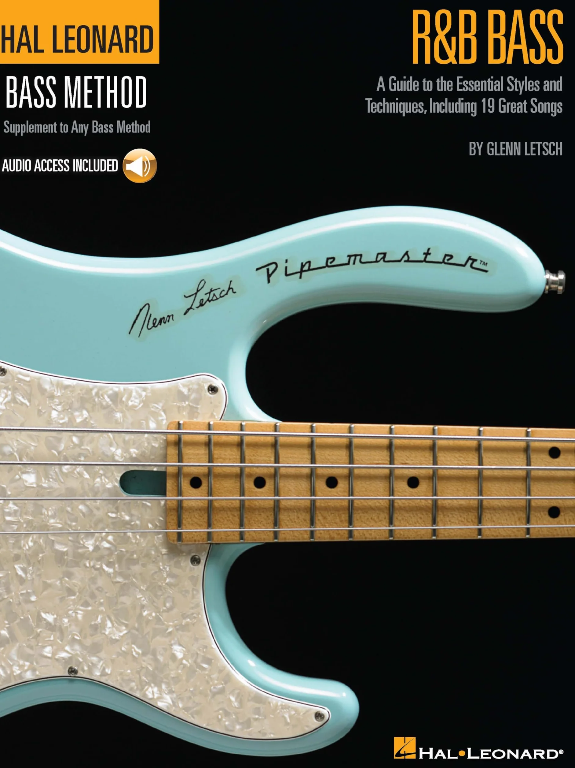 R&B Bass - A Guide to the Essential Styles and Techniques: Hal Leonard Bass Method Stylistic Supplement