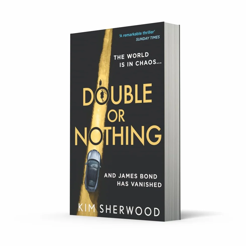 Double or Nothing: An explosive spy thriller novel, blowing the world of James Bond wide open! (Latest official 007): Book 1