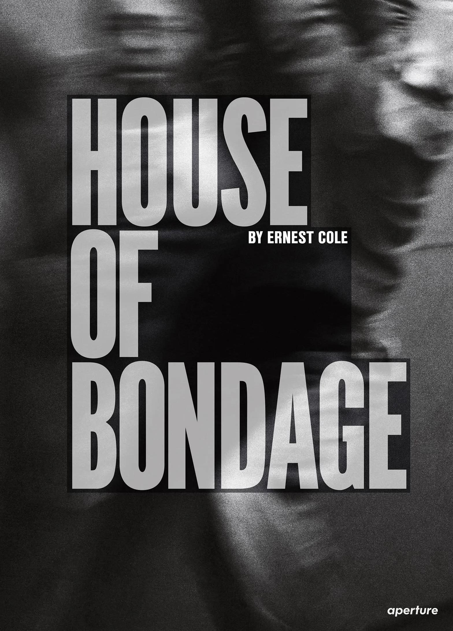 Ernest Cole House of Bondage /anglais
