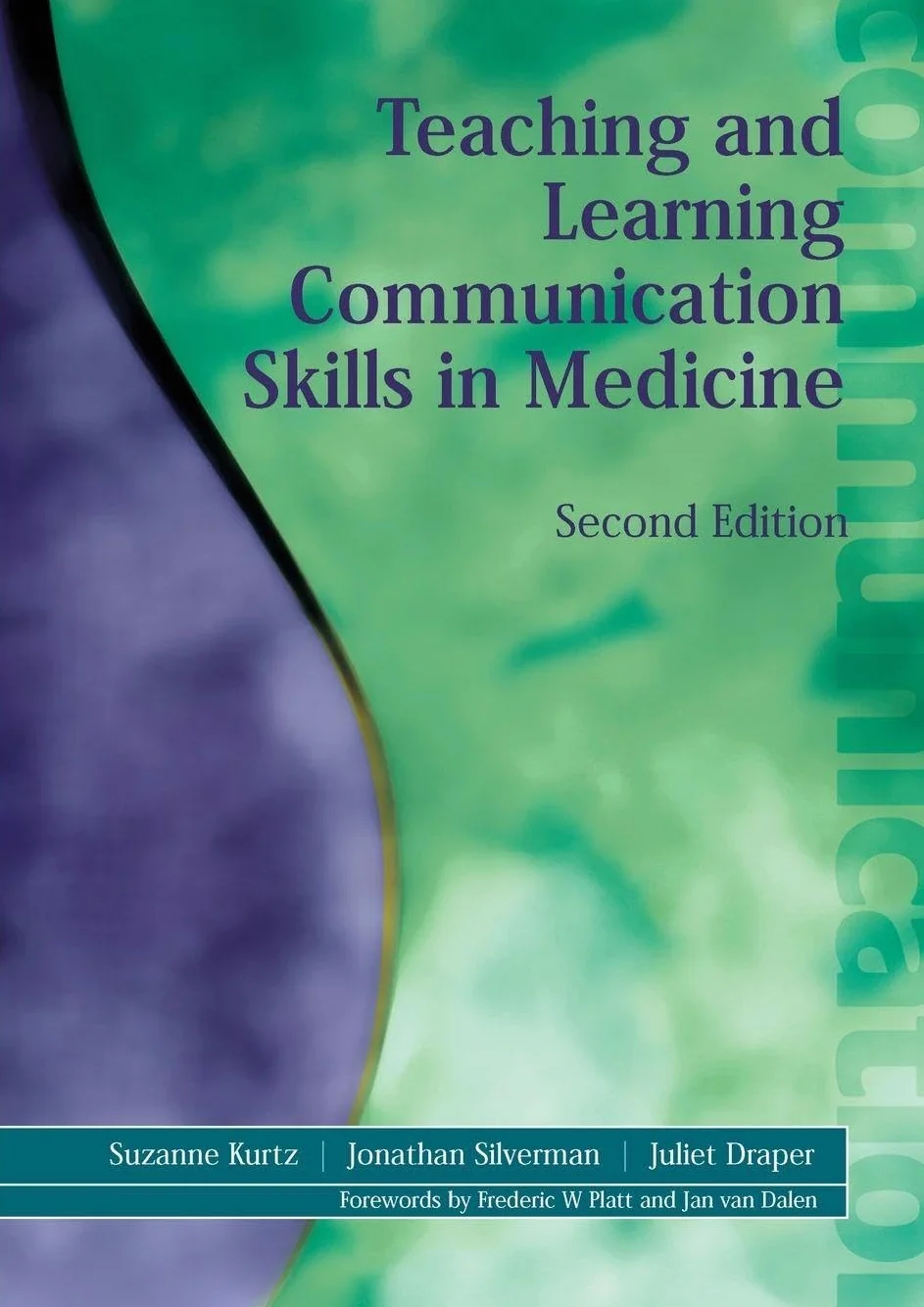Teaching and Learning Communication Skills in Medicine