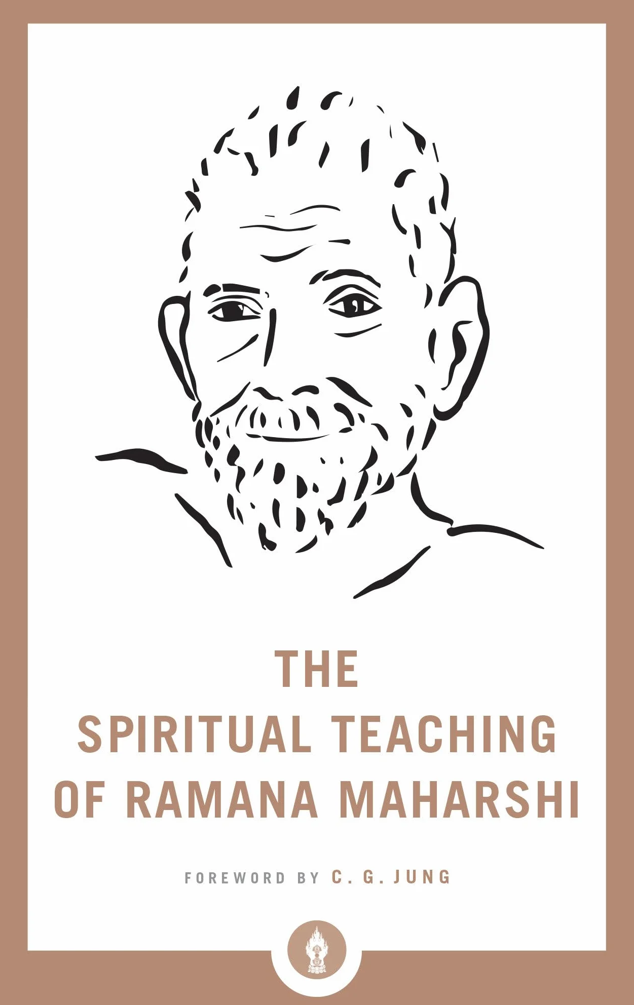 The Spiritual Teaching of Ramana Maharshi: 22