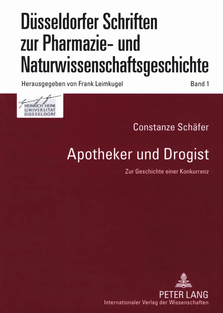 Apotheker und Drogist: Zur Geschichte einer Konkurrenz: 1