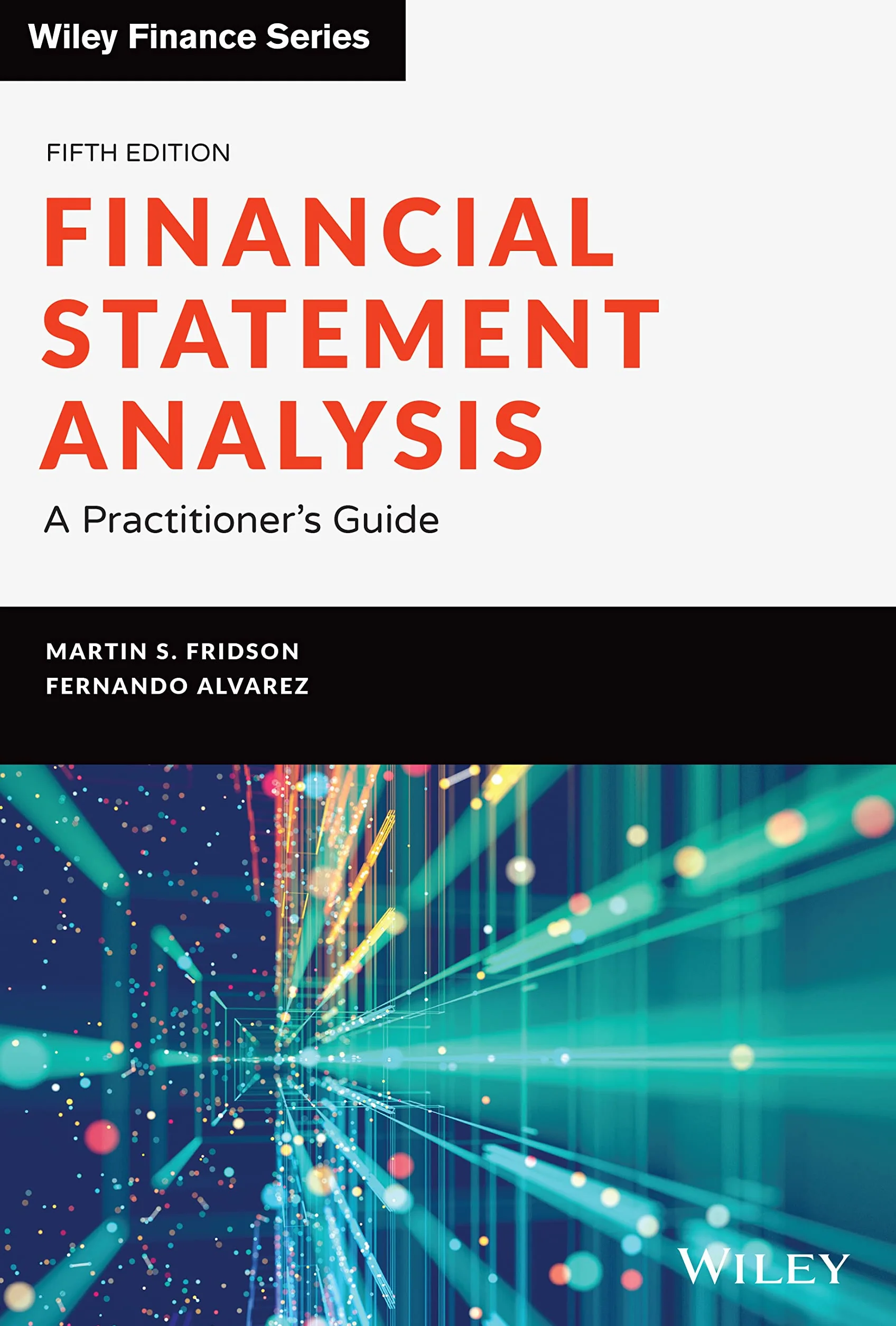 Financial Statement Analysis: A Practitioner's Guide