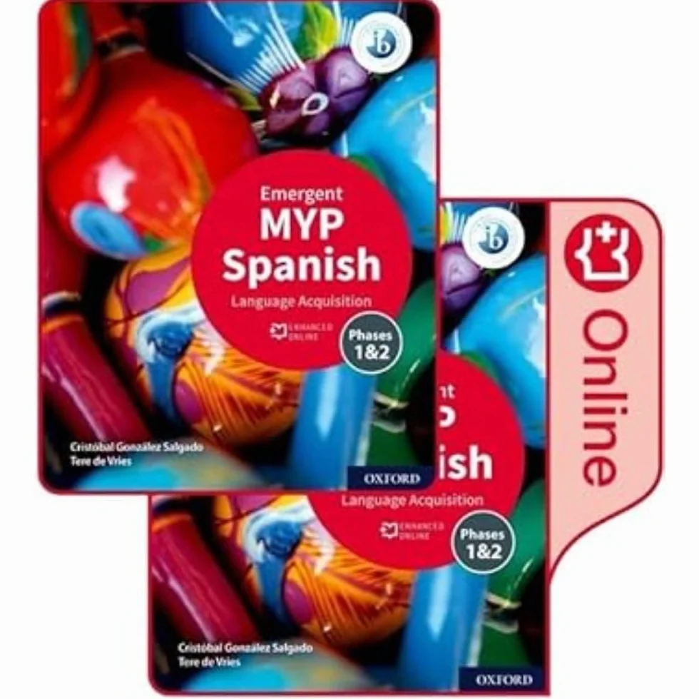 MYP Spanish Language Acquisition (Emergent) Print and Enhanced Online Book Pack: Student Book and Enhanced Online Book 2v Set
