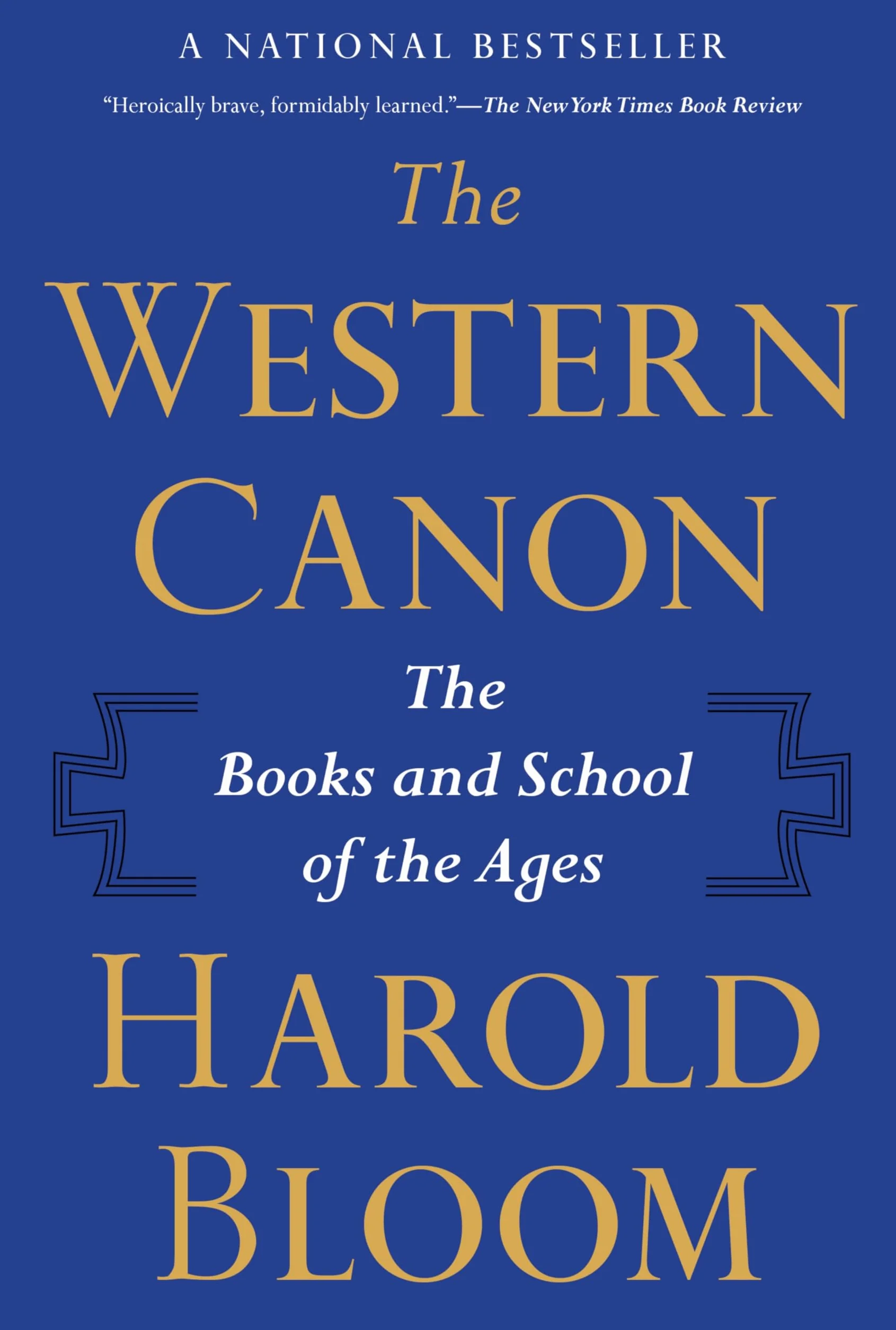 The Western Canon: The Books and School of the Ages