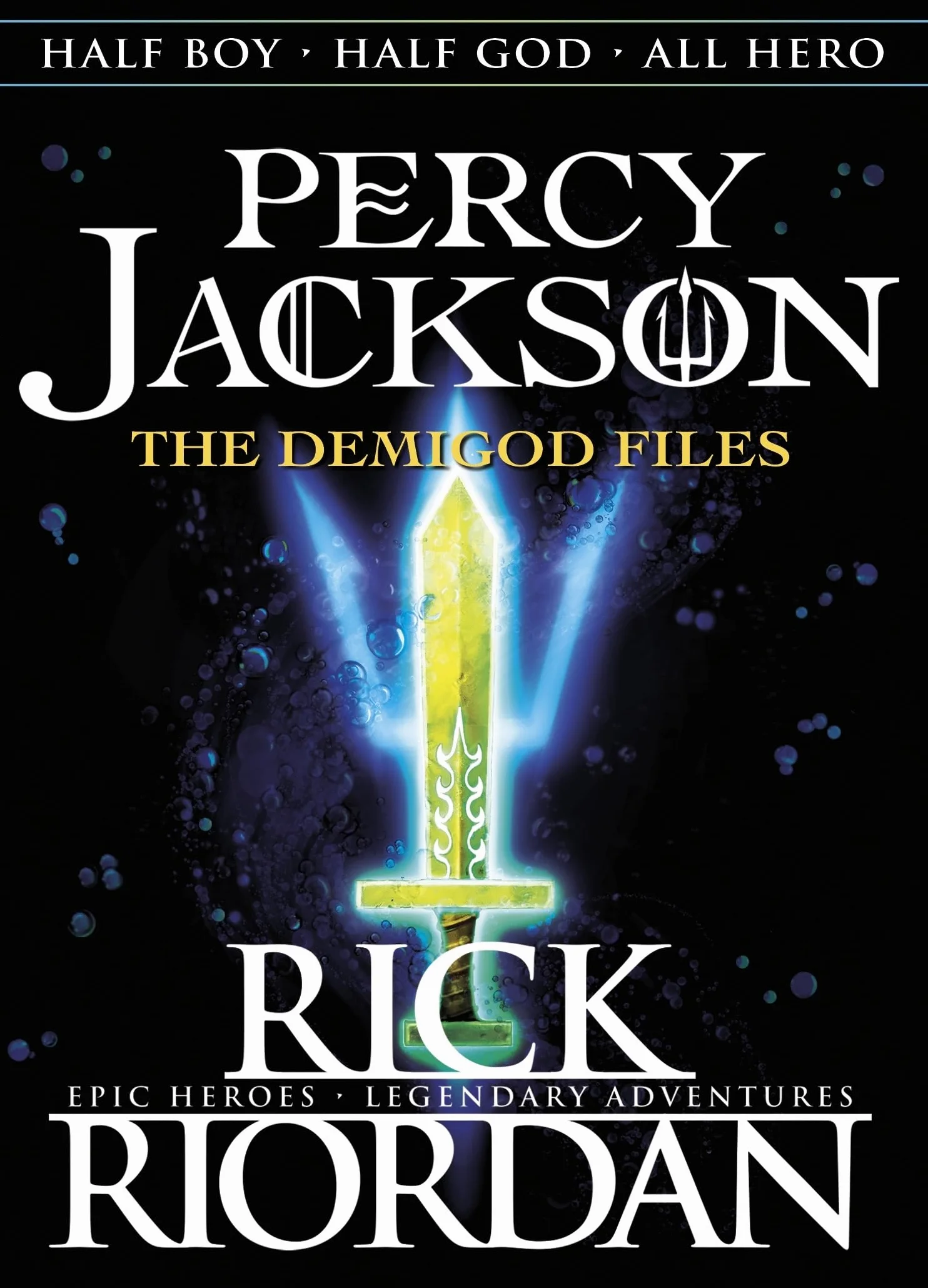 Percy Jackson: The Demigod Files (Percy Jackson and the Olympians): Rick Riordan