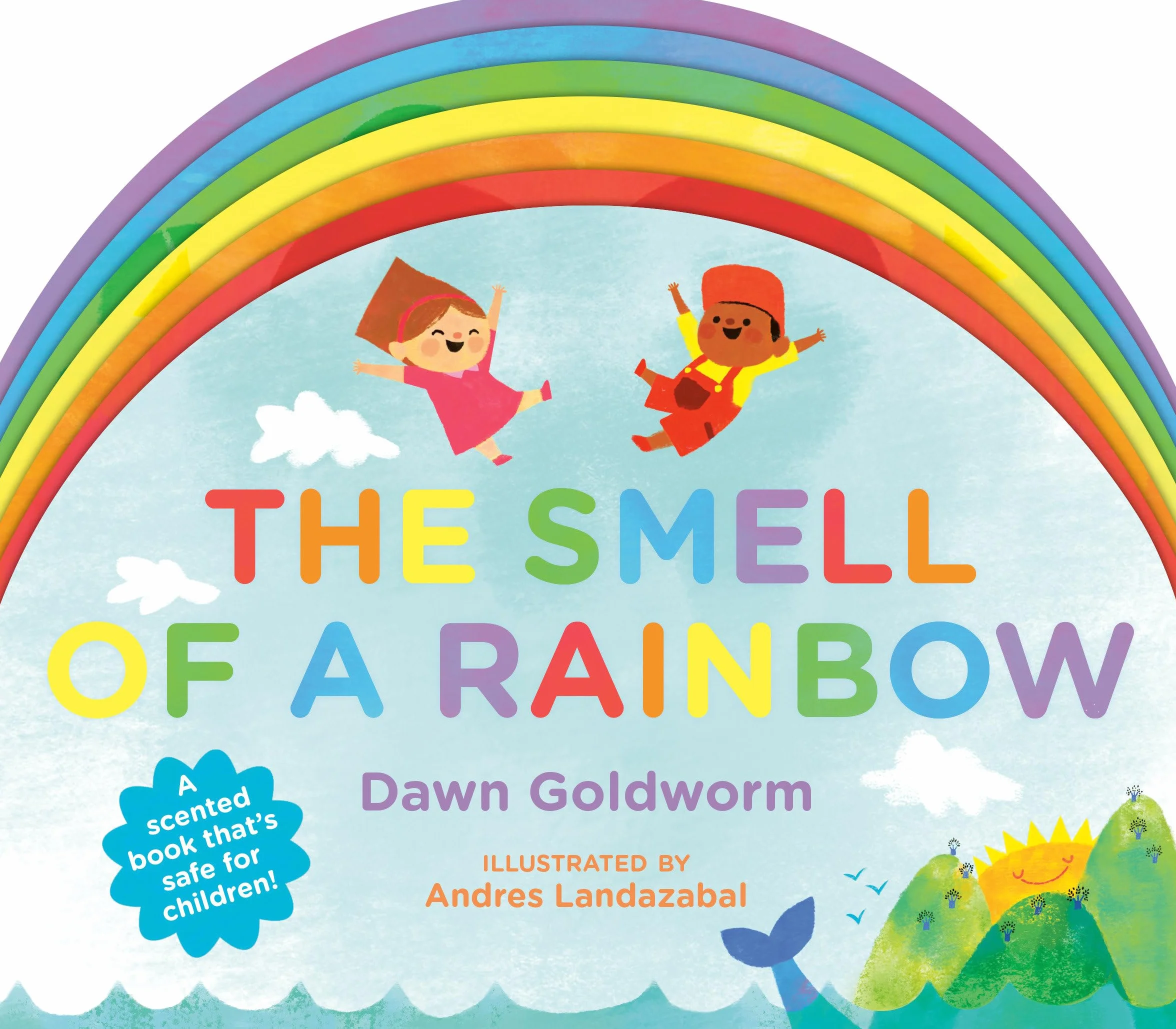 The Smell of a Rainbow