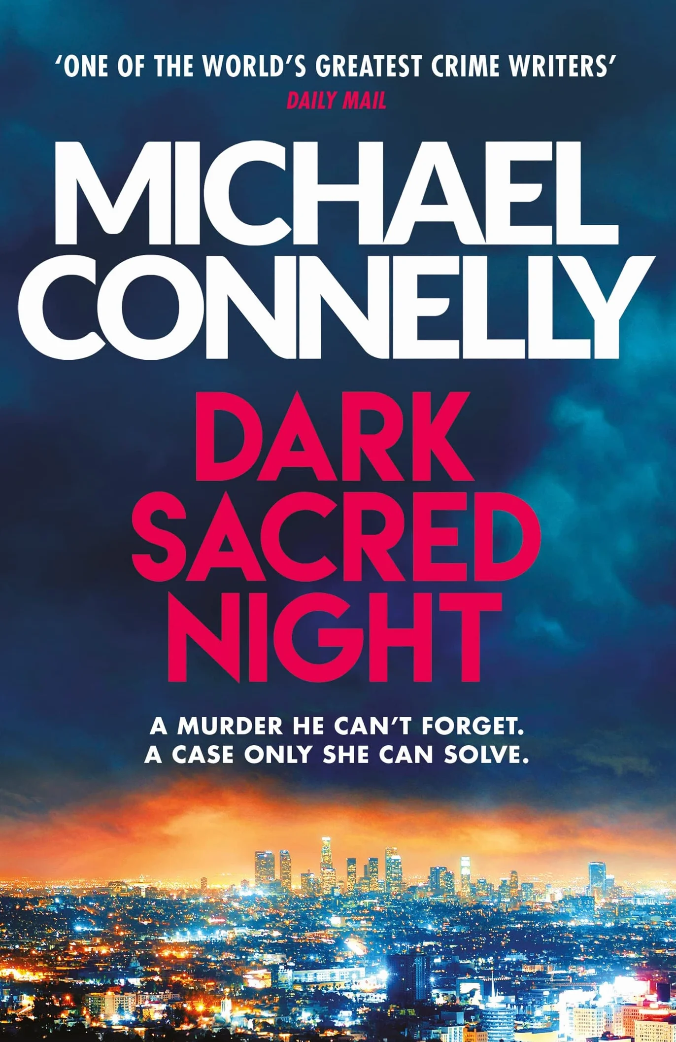 Dark sacred night: A Ballard and Bosch Thriller: 1
