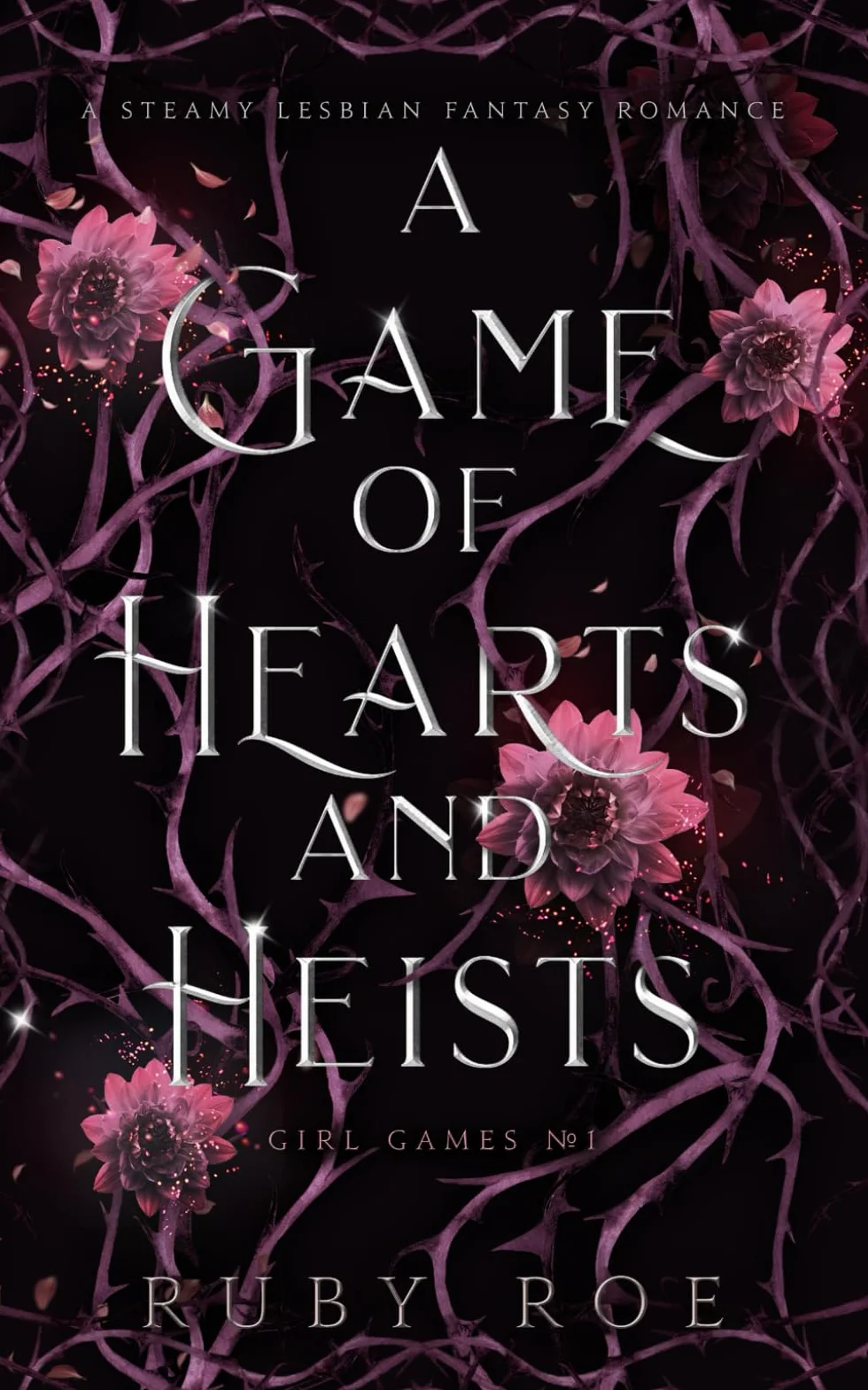 A Game of Hearts and Heists: A Steamy Lesbian Fantasy Romance: 1