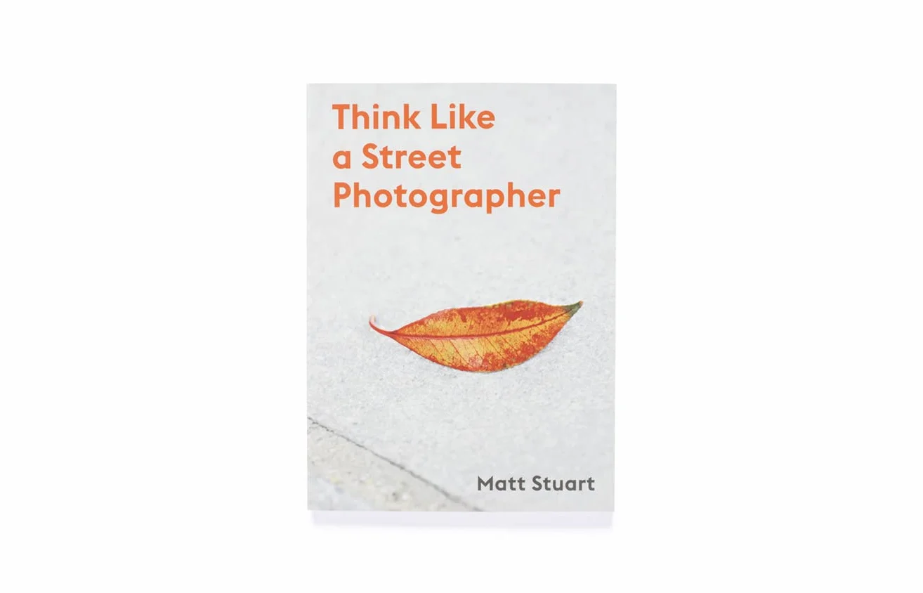 Think Like a Street Photographer: How to Think Like a Street Photographer