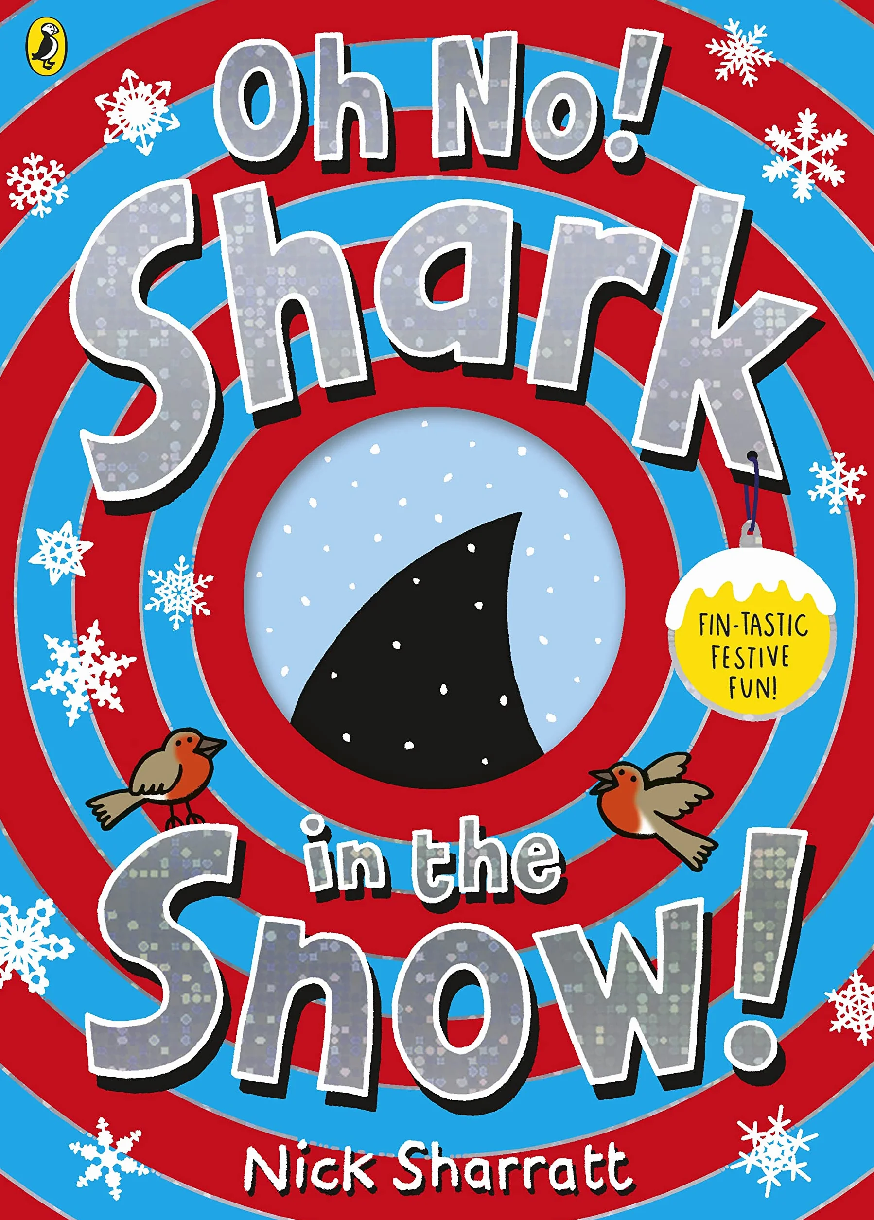 Shark in the Snow!: Fin-tastic Festive Fun