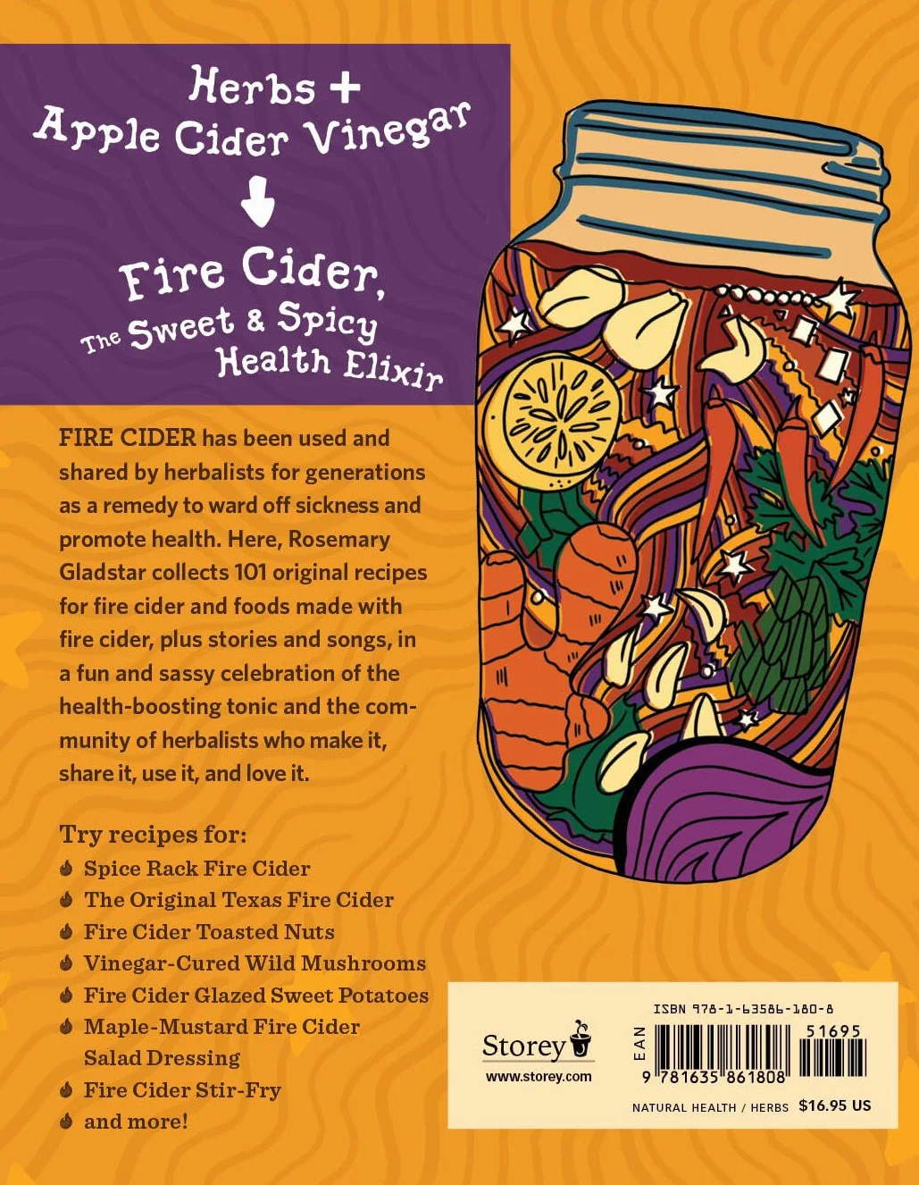 Fire Cider!: 101 Zesty Recipes for Health-Boosting Remedies Made with Apple Cider Vinegar