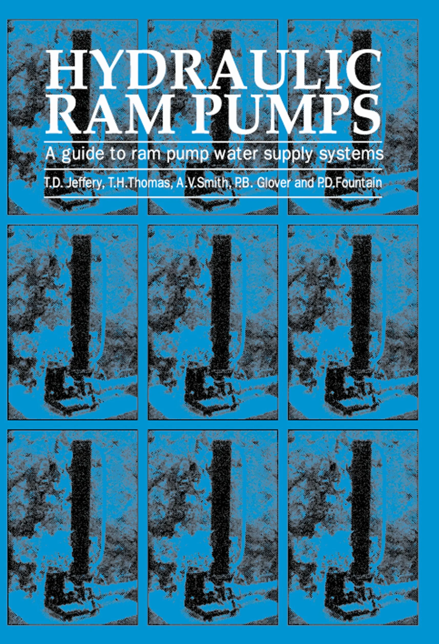Hydraulic RAM Pumps: A Guide to RAM Pump Water Supply Systems