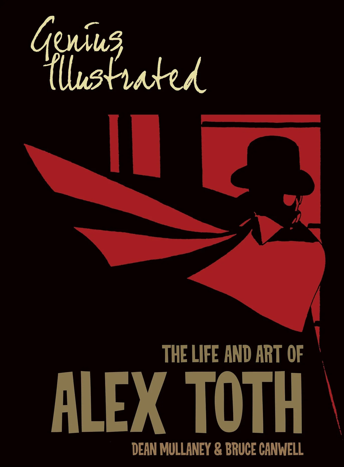 Genius, Illustrated: The Life and Art of Alex Toth: 1