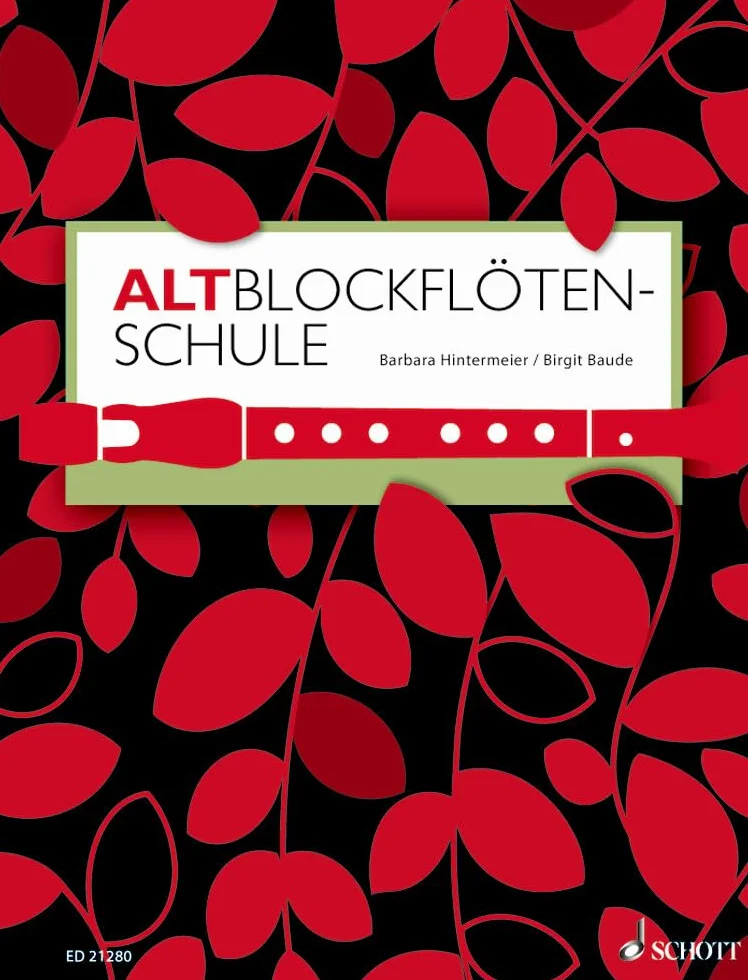 Altblockflotenschule: für ältere Kinder, Jugendliche und Erwachsene. treble recorder. Méthode.