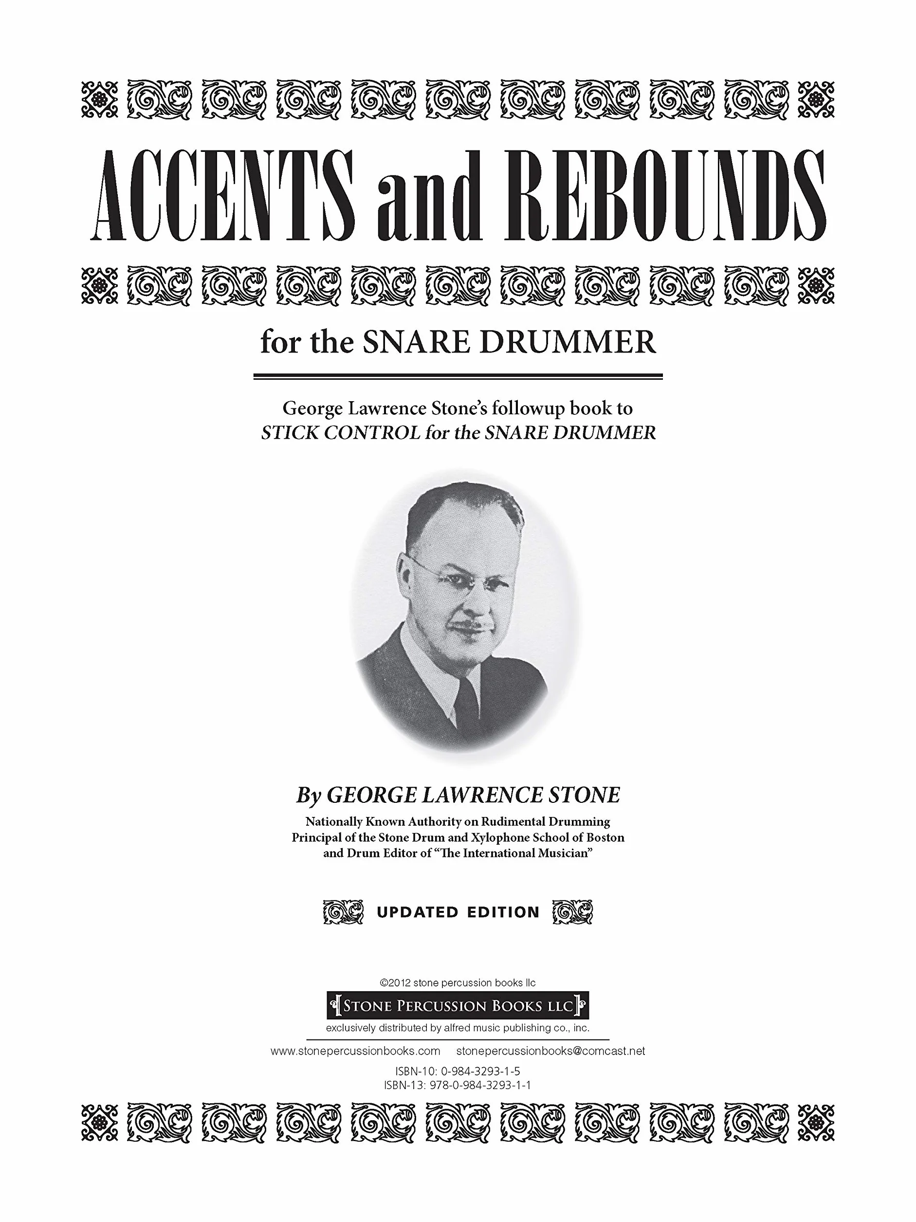 George lawrence stone: accents and rebounds - for the snare drummer (revised & updated)