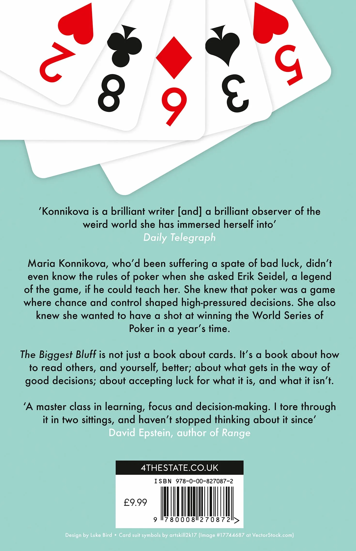 The Biggest Bluff: How I Learned to Pay Attention, Master Myself, and Win
