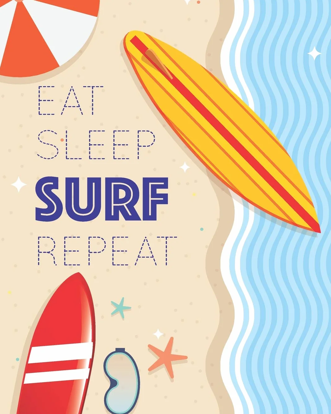 Eat Sleep Surf Repeat: Enjoy the Waves - Blank Lined Notebook, Diary, Log & Journal - Gift for Surfing Lover (8"x10" 120 Pages)