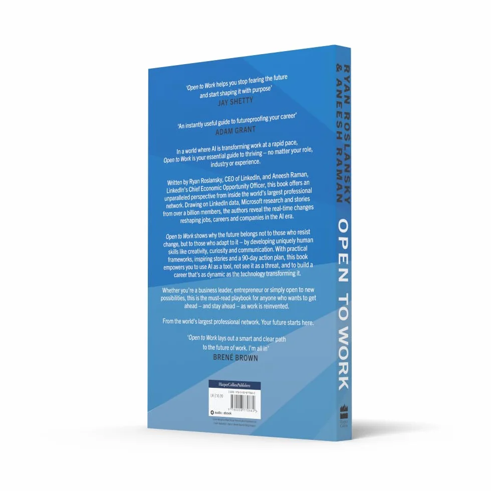 Open to Work: The essential guide, from the LinkedIn CEO, to building confidence and achieving career success in the age of AI. Brand new for 2026