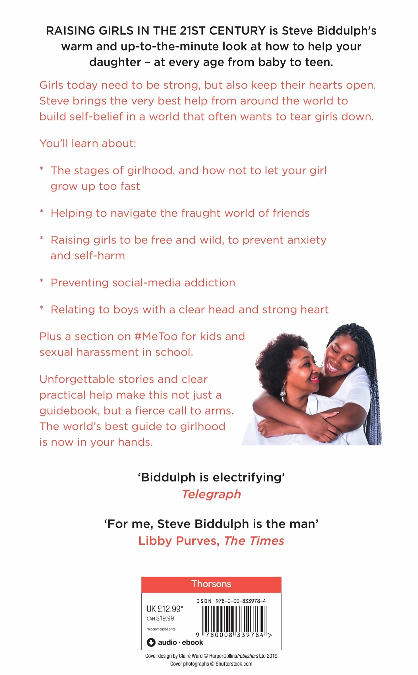 Raising Girls in the 21st Century: Helping Our Girls to Grow Up Wise, Strong and Free