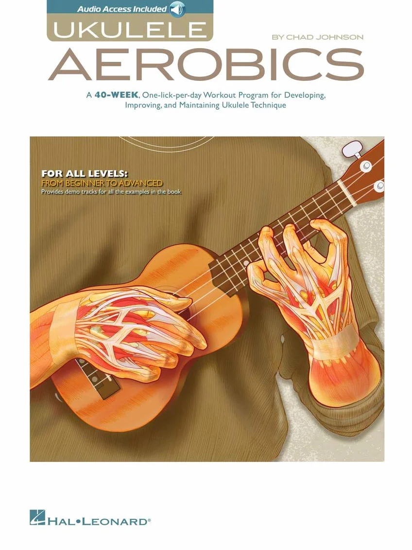 Ukulele Aerobics: For All Levels: From Beginner to Advanced