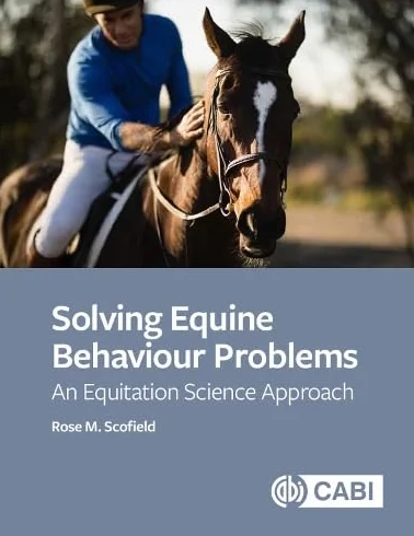 Solving Equine Behaviour Problems: An Equitation Science Approach