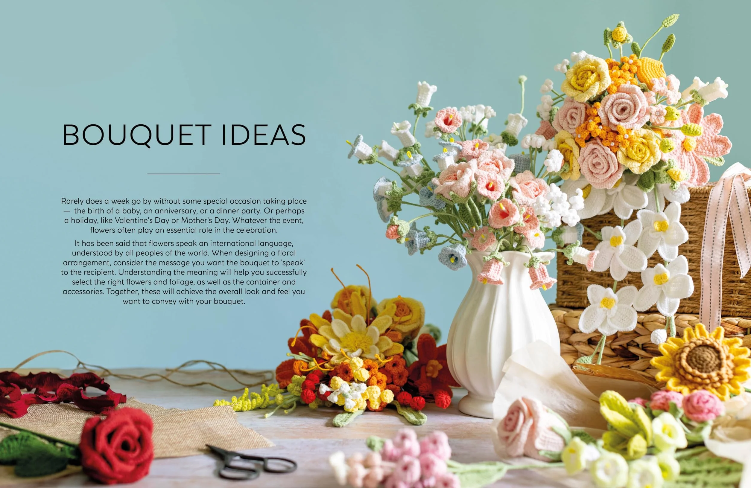 Crochet a Flower Bouquet: 35 Crochet Patterns for Handmade Flowers and Foliage