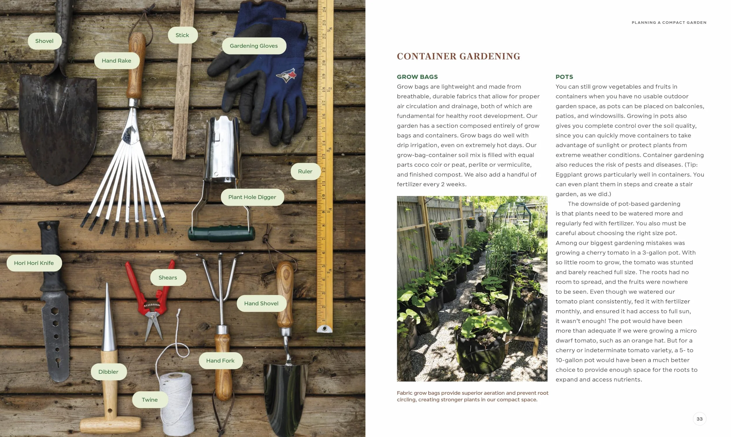The Compact Garden: A Beginner's Guide to Growing Vegetables in Small Spaces