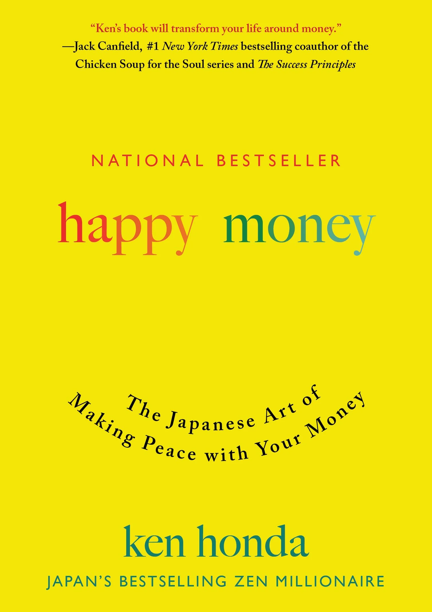 Happy Money: The Japanese Art of Making Peace with Your Money