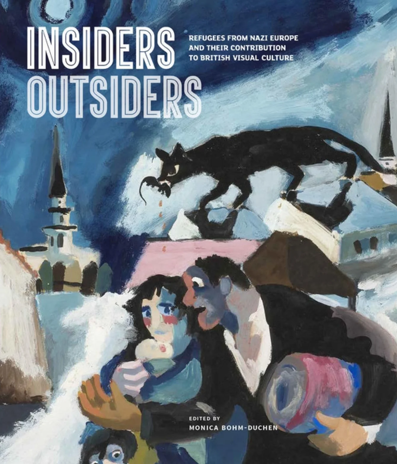 Insiders/Outsiders: Refugees from Nazi Europe and Their Contribution to British Visual Culture