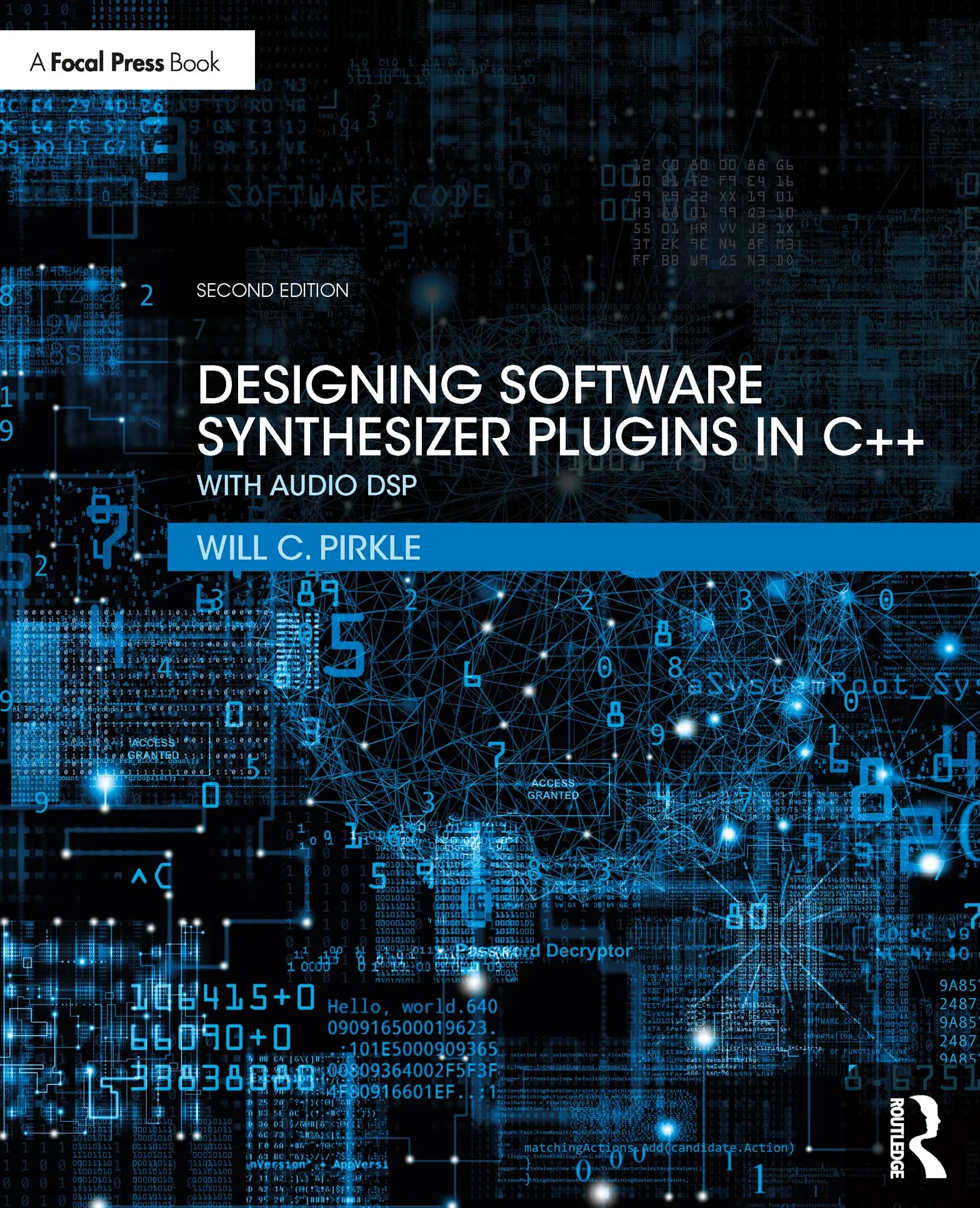 Designing Software Synthesizer Plugins in C++: With Audio DSP