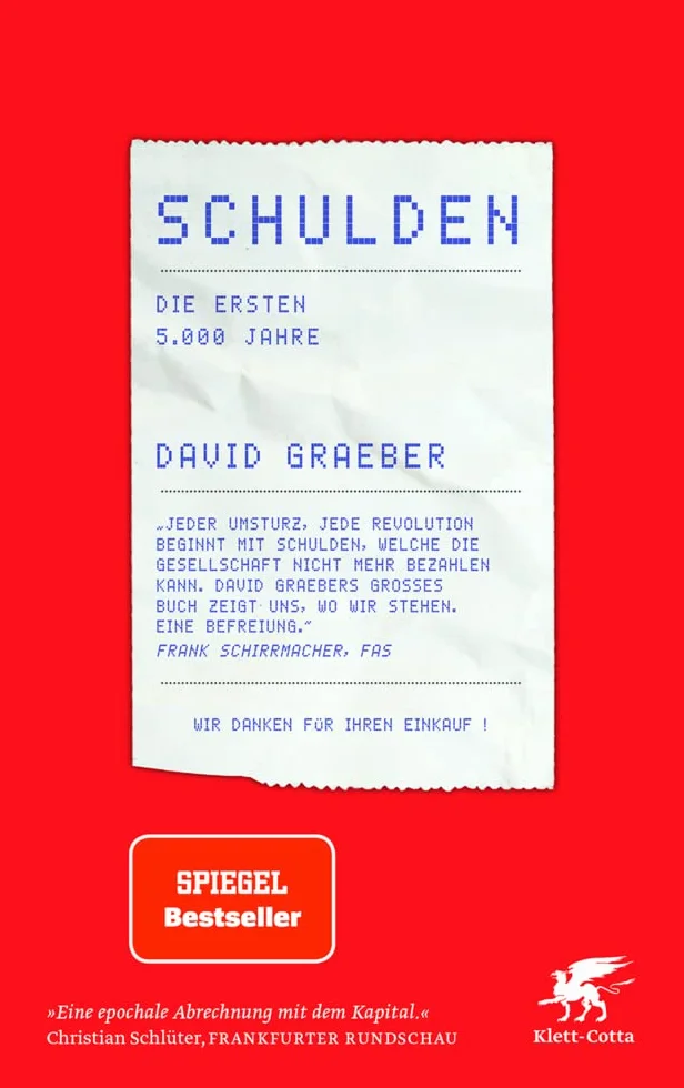 Schulden: Die ersten 5000 Jahre