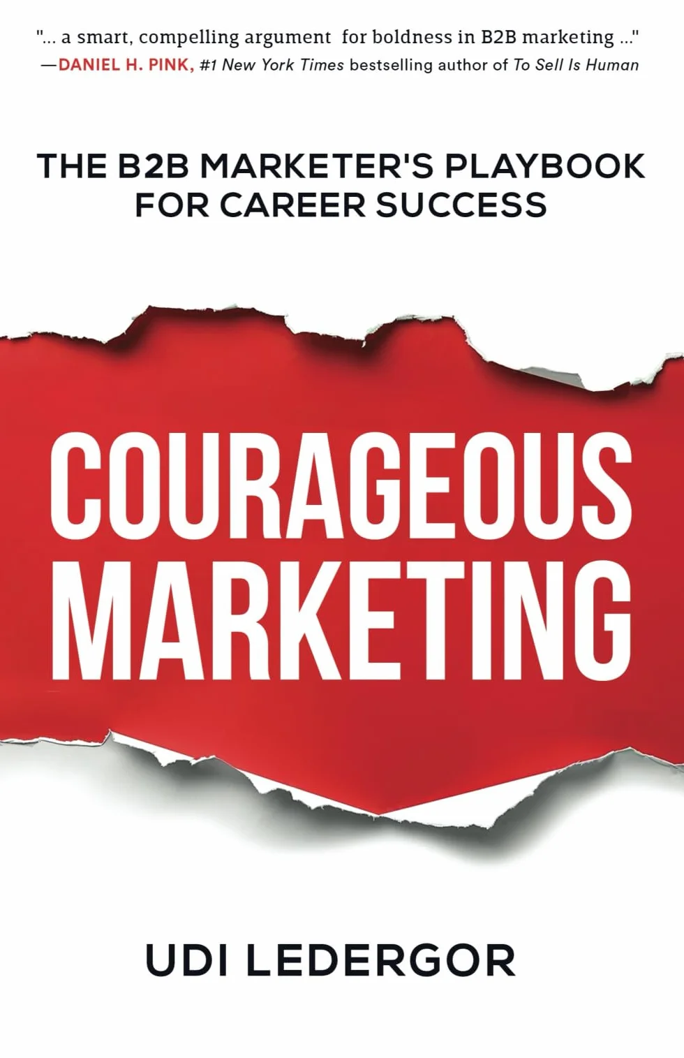 Courageous Marketing: The B2B Marketer's Playbook for Career Success