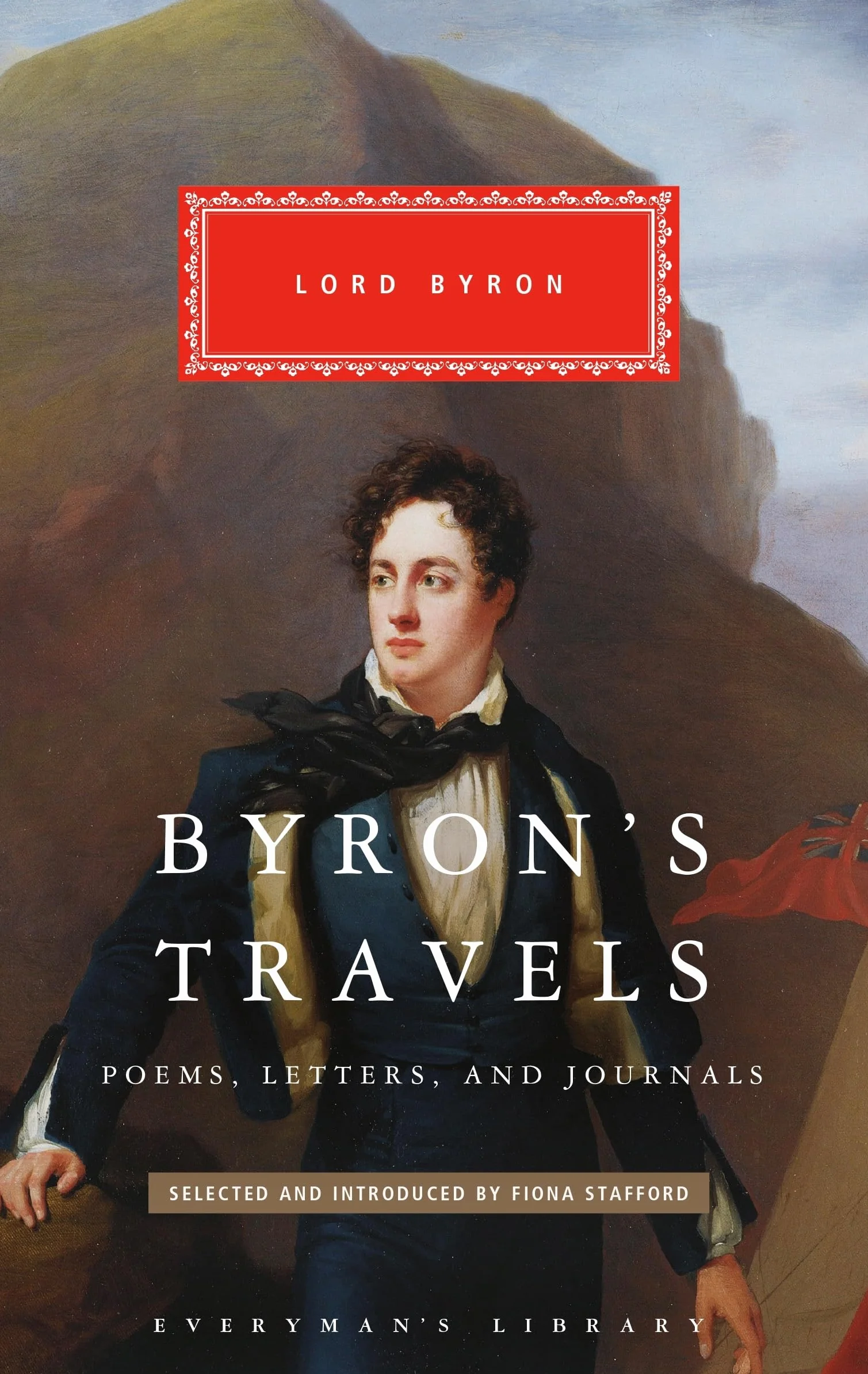 Byron's Travels: Poems, Letters, and Journals