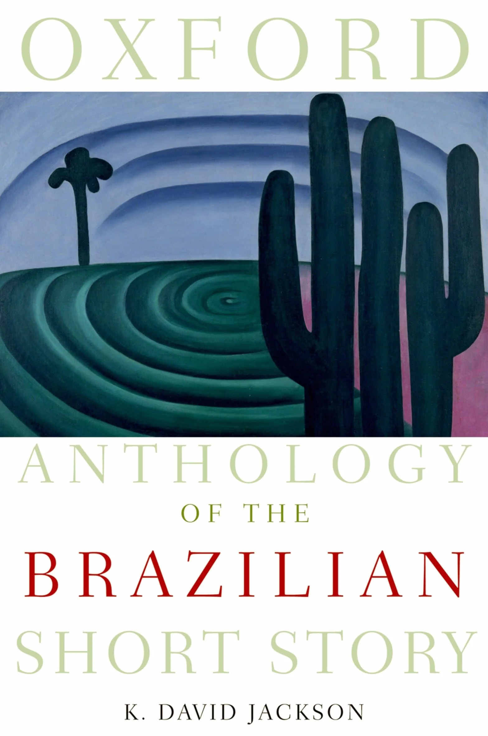 Oxford Anthology of the Brazilian Short Story