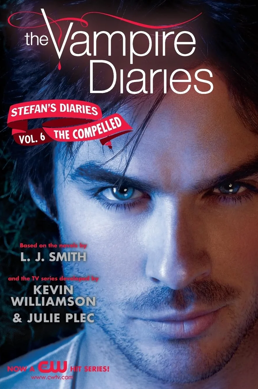 The Vampire Diaries: Stefan's Diaries #6: The Compelled