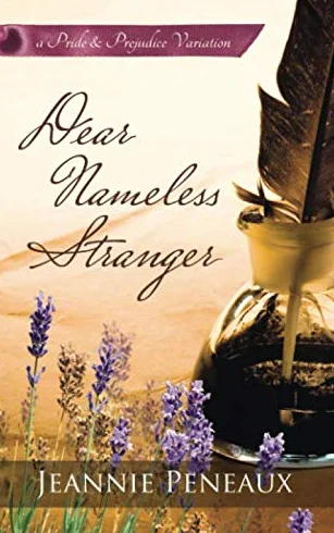 Dear Nameless Stranger: A Pride and Prejudice Variation