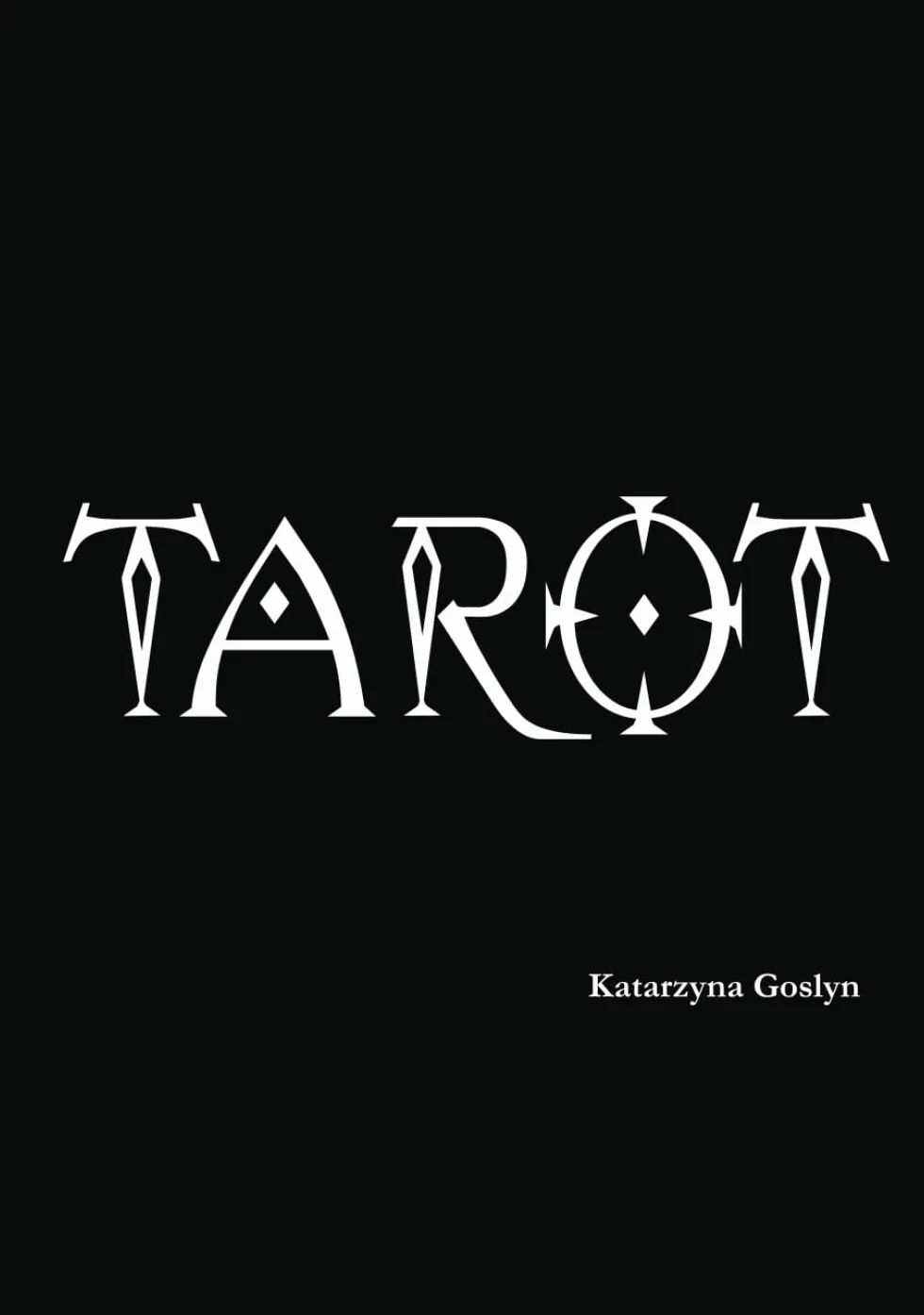TAROT: Kompendium wiedzy, praktyki i duchowości