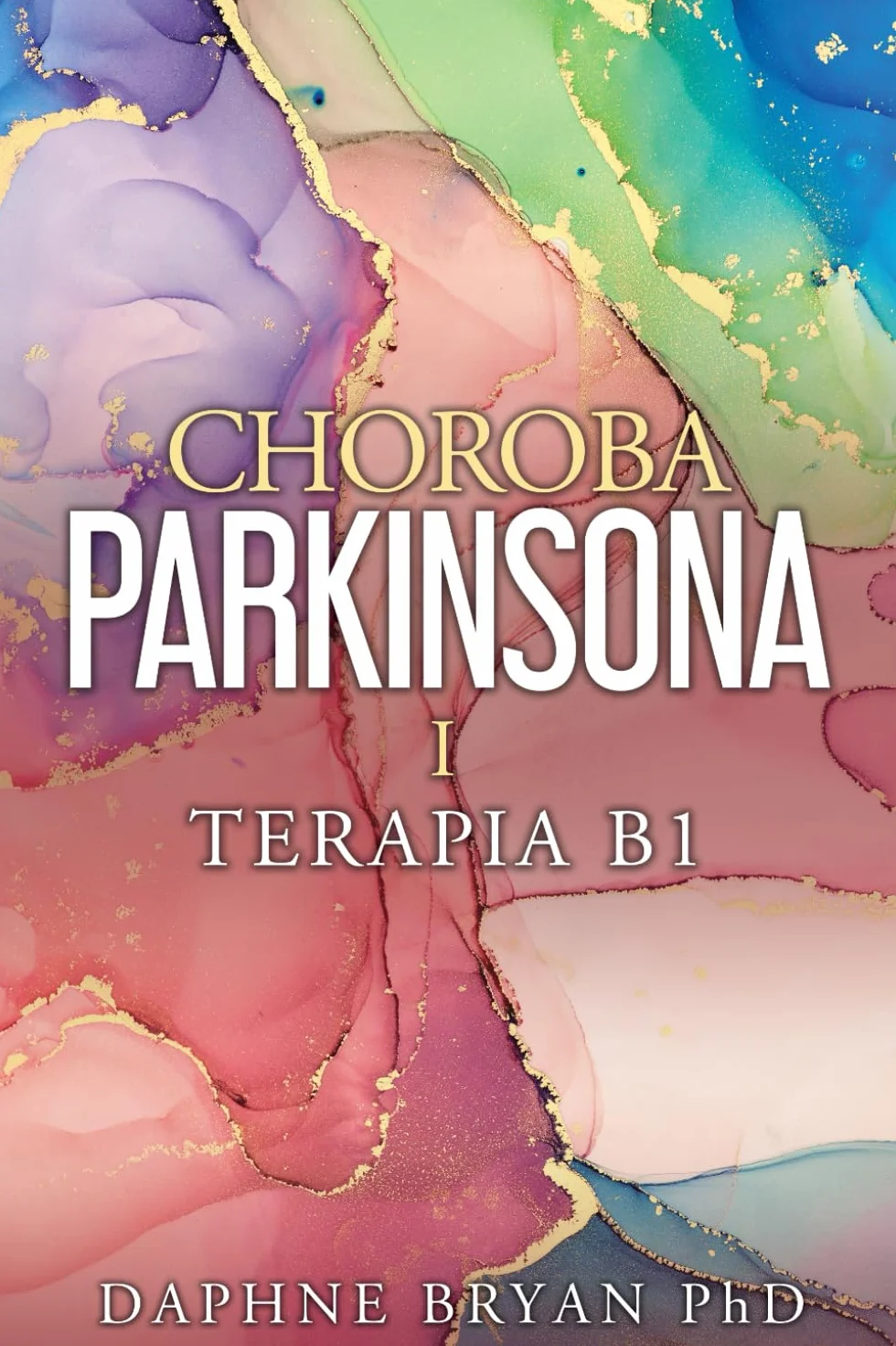 Choroba Parkinsona i Terapia B1