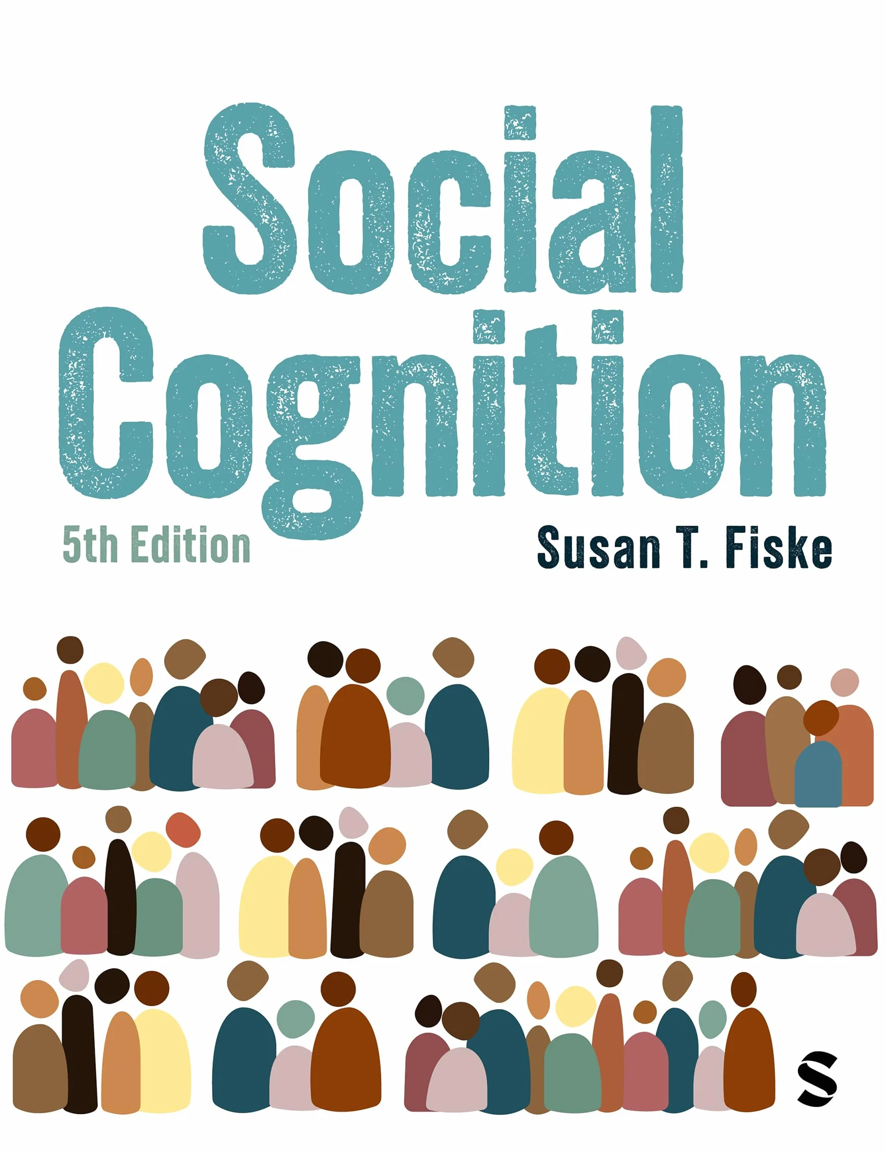 Social Cognition: From brains to culture (Fifth Edition)