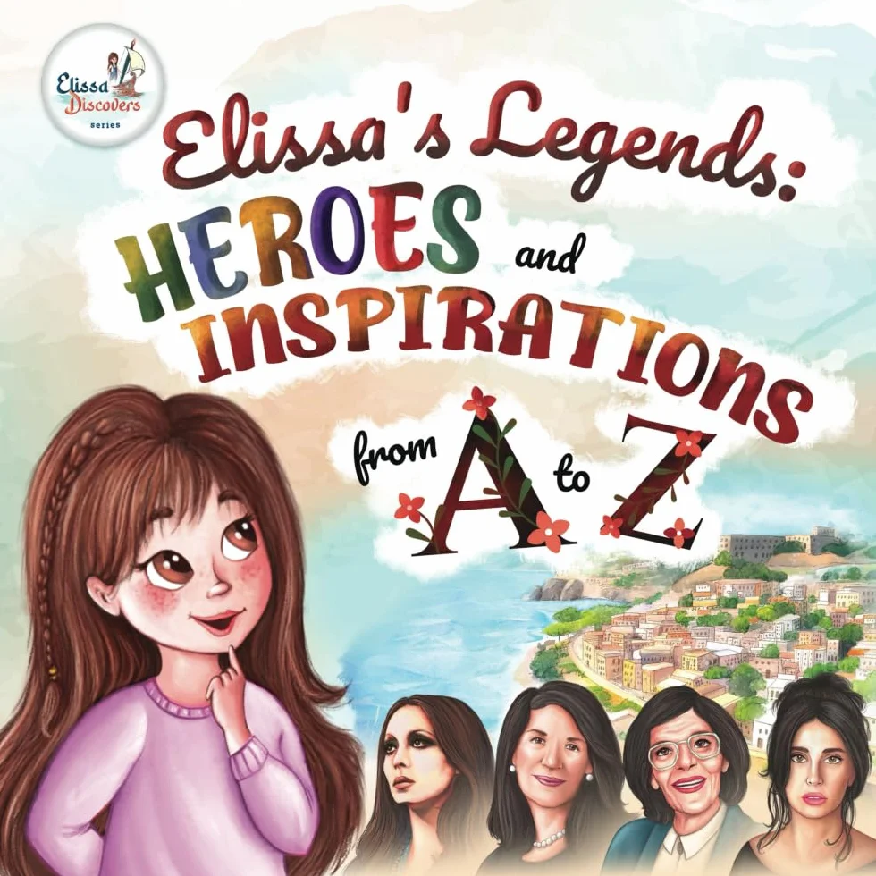Elissa's Legends: Heroes and Inspirations from A to Z: 4