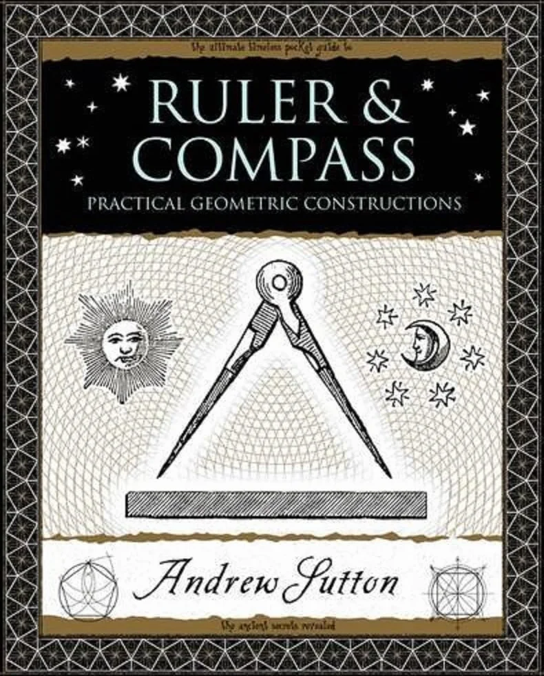 Ruler and Compass: Practical Geometric Constructions