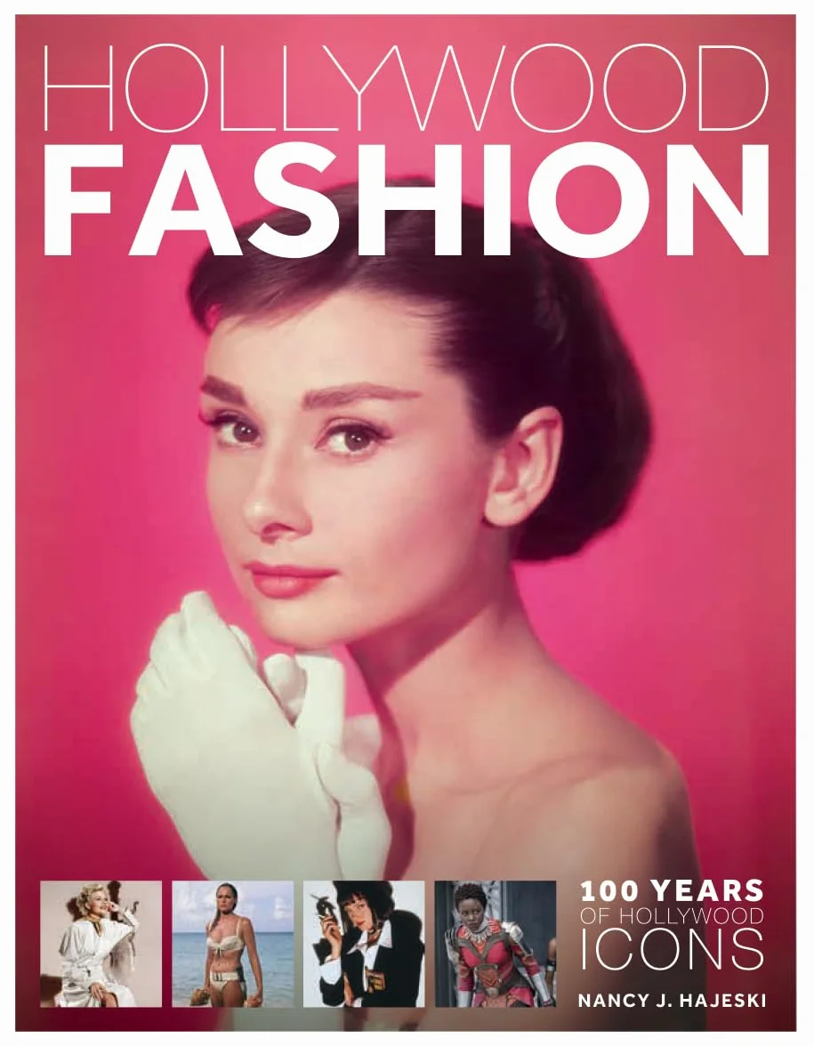 Hollywood Fashion: 100 Years of Hollywood Icons