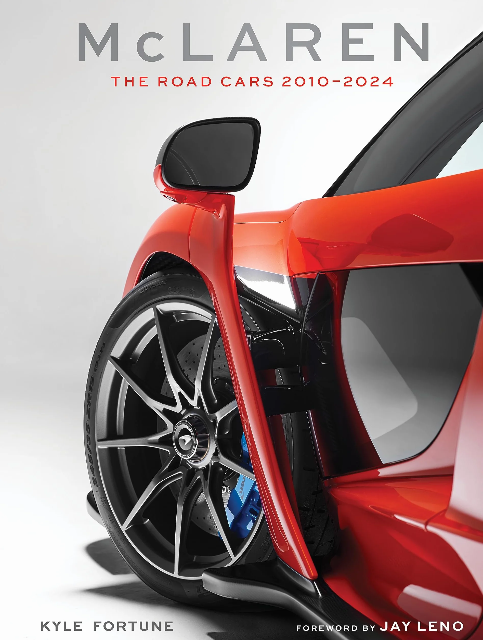 McLaren: The Road Cars, 2010-2024