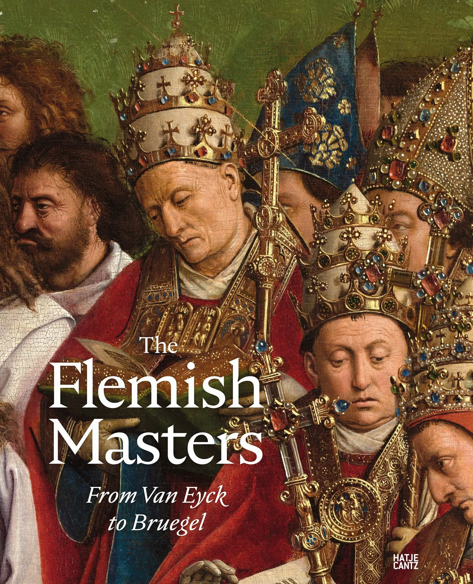 The Flemish Masters From Van Eyck to Bruegel /anglais