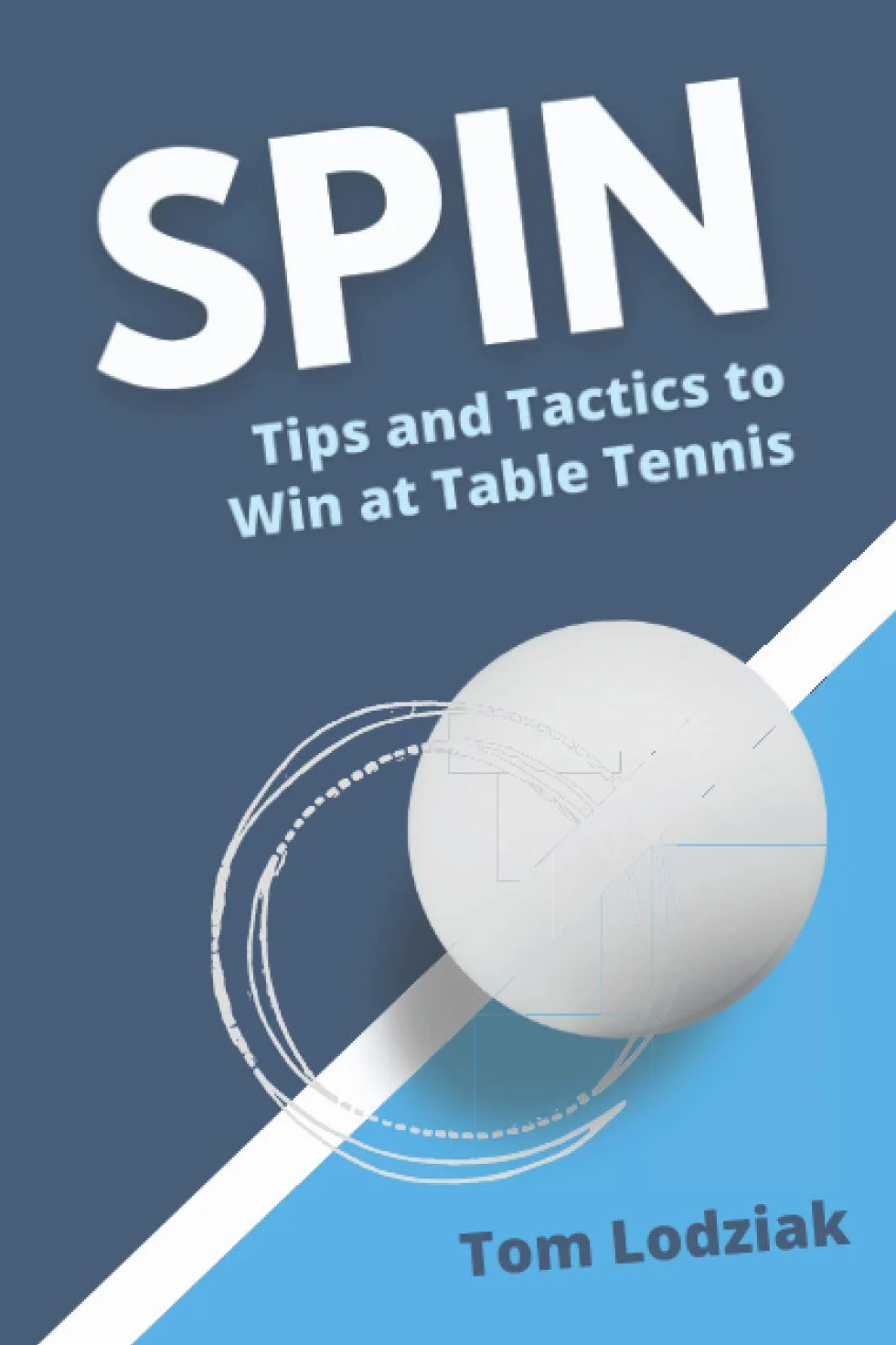 SPIN: Tips and tactics to win at table tennis