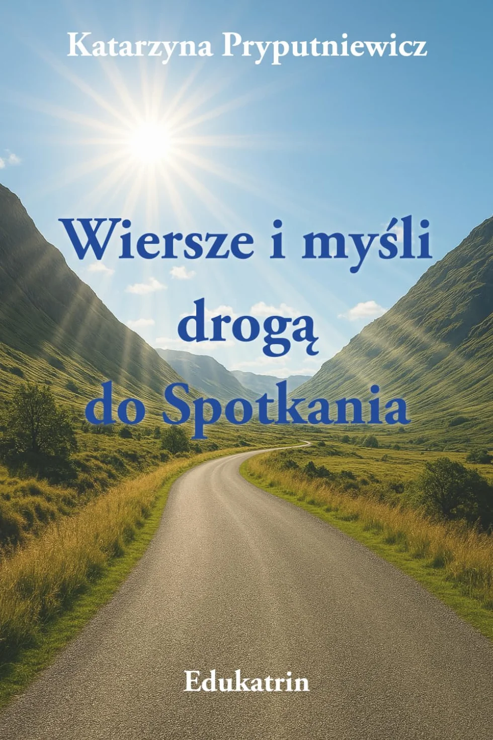 Wiersze i myśli drogą do Spotkania