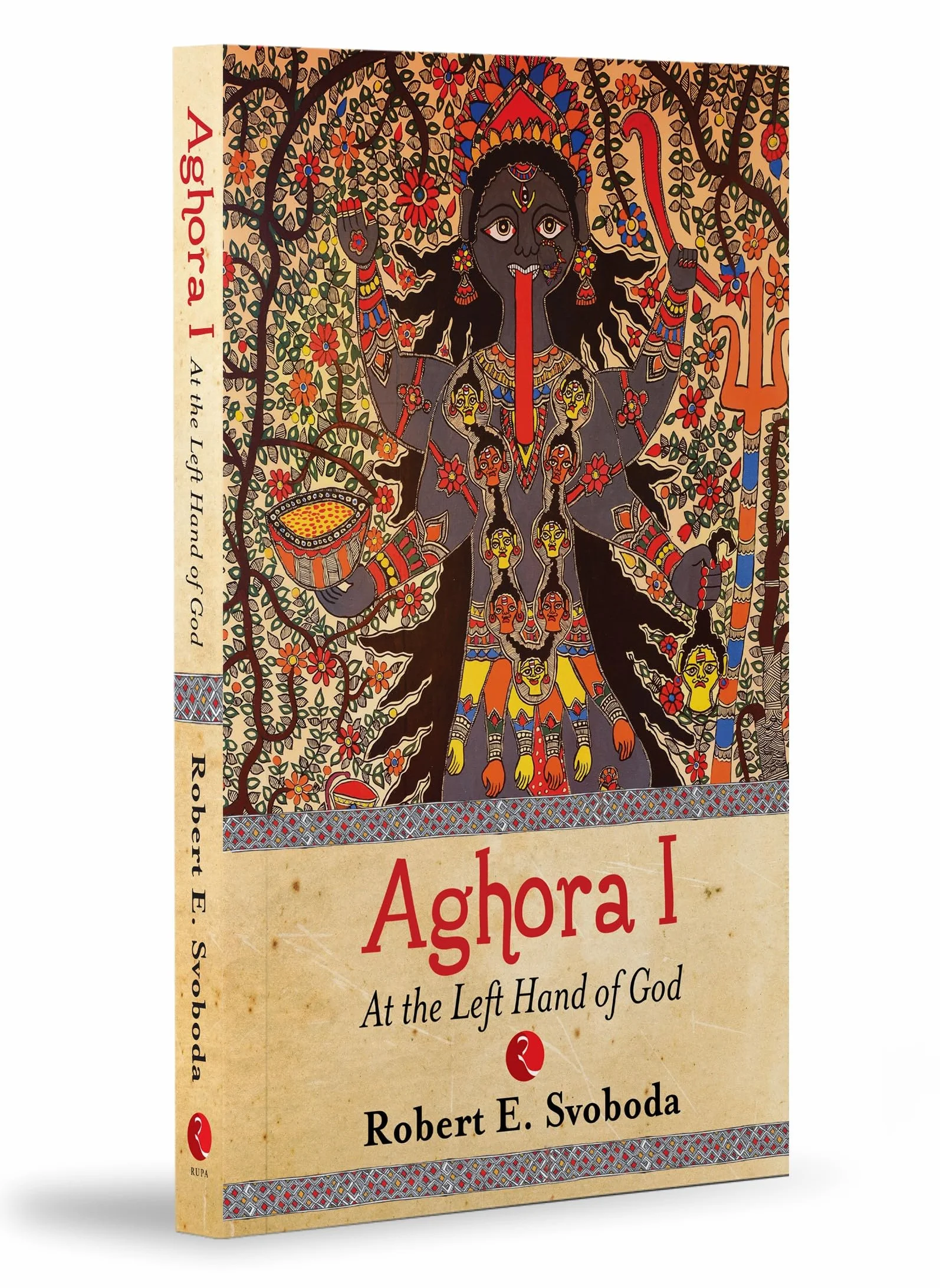 Aghora - 1: At the Left Hand of God