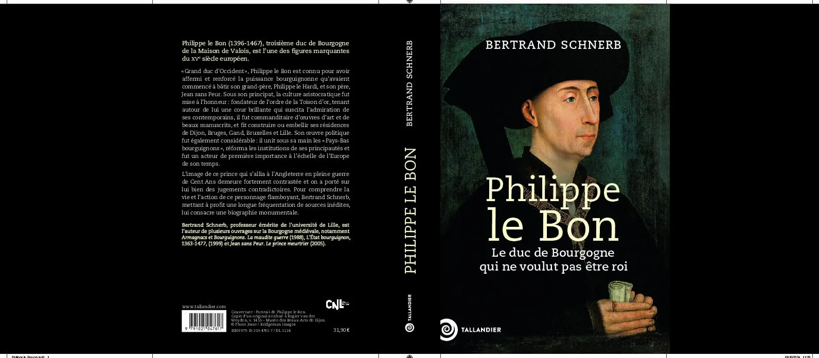 Philippe le Bon: Le Duc de Bourgogne qui ne voulait pas être roi