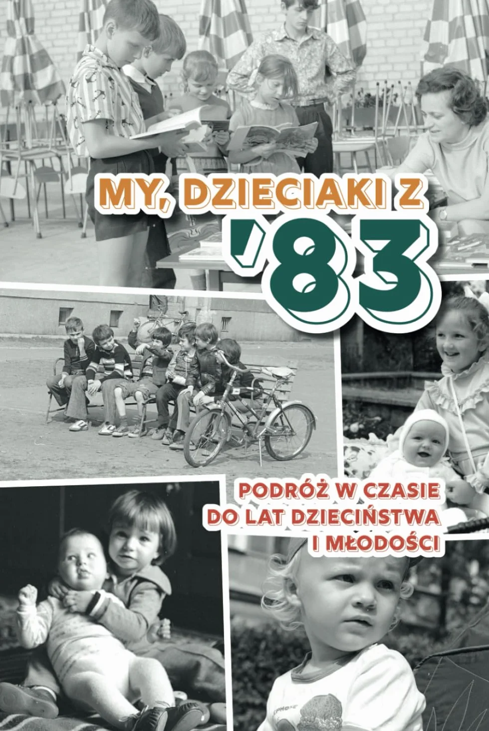 My, dzieciaki z 83: Polska książka na prezent na urodziny
